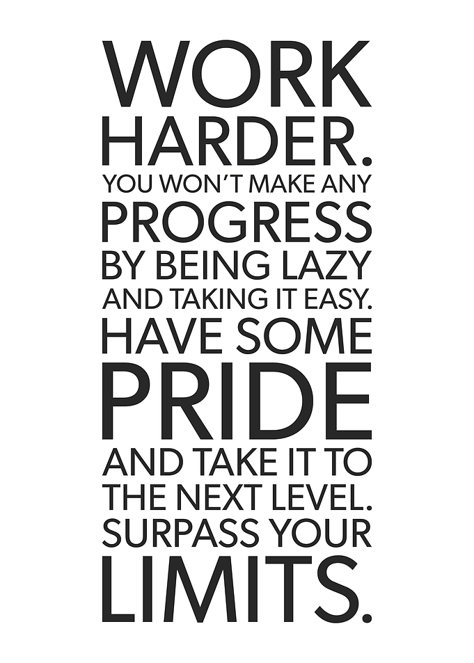 Work Harder