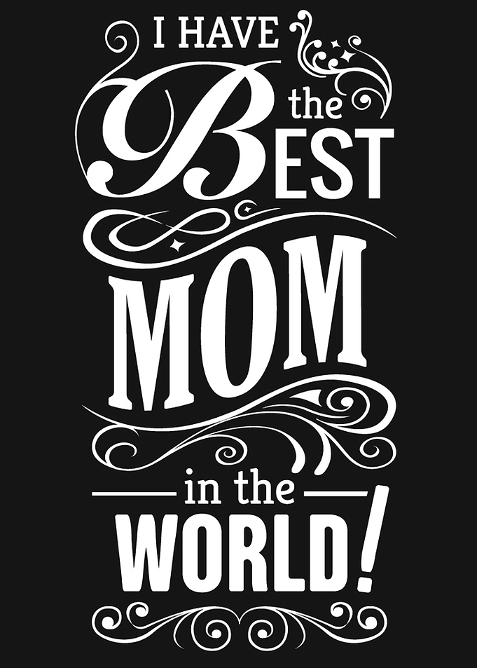 The Best Mom in the World