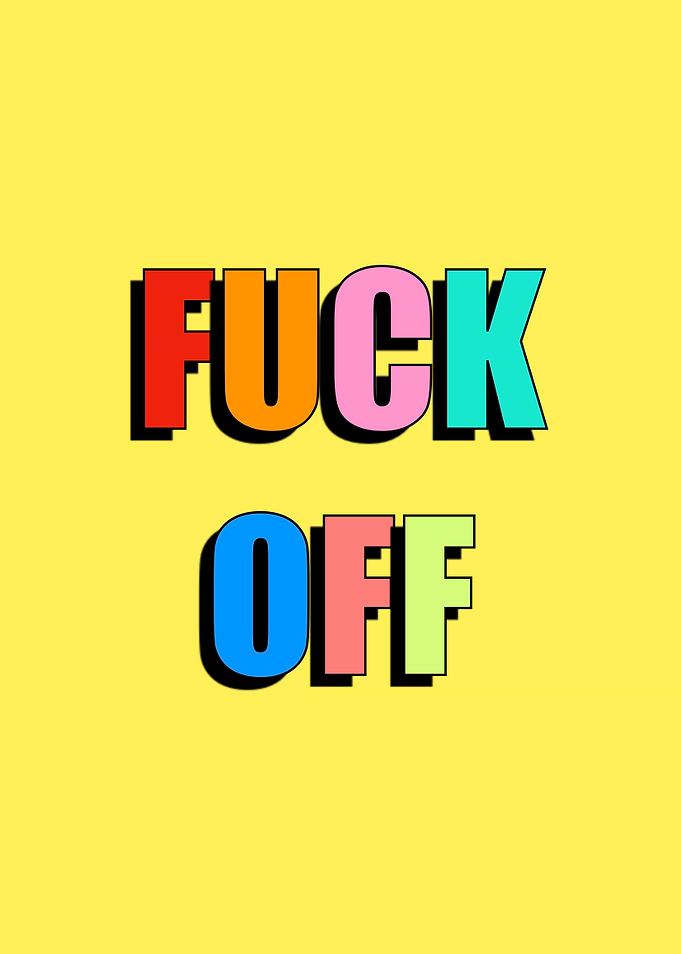Fuck Off