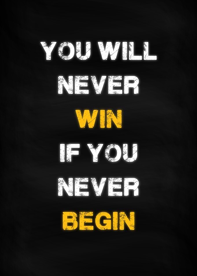 Motivation Win Begin