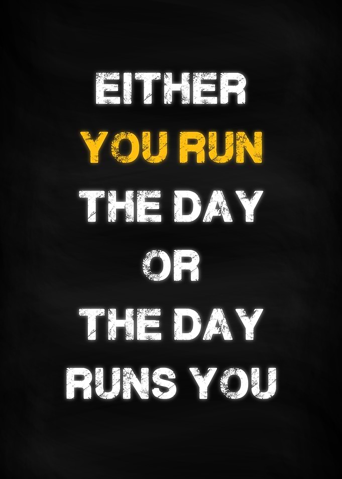 Motivation You Run The Day