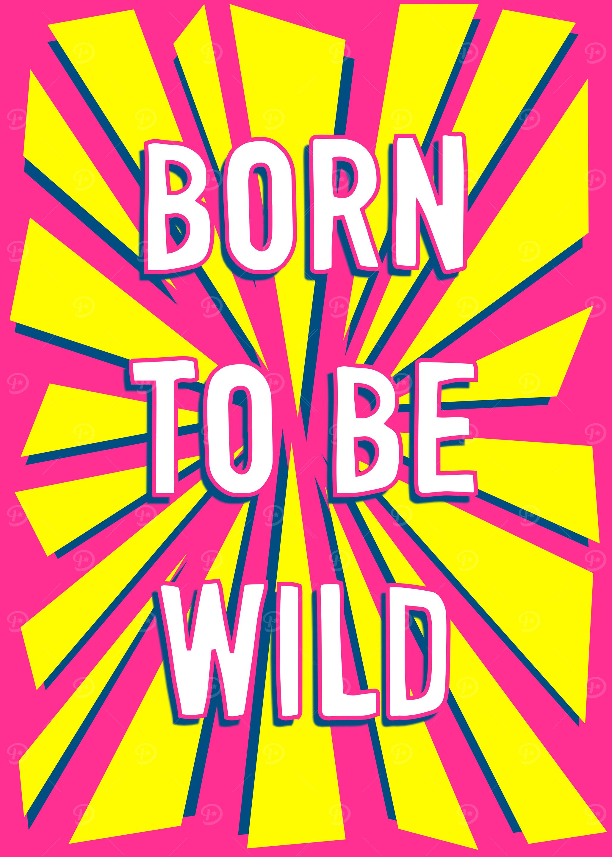 Born To Be Wild