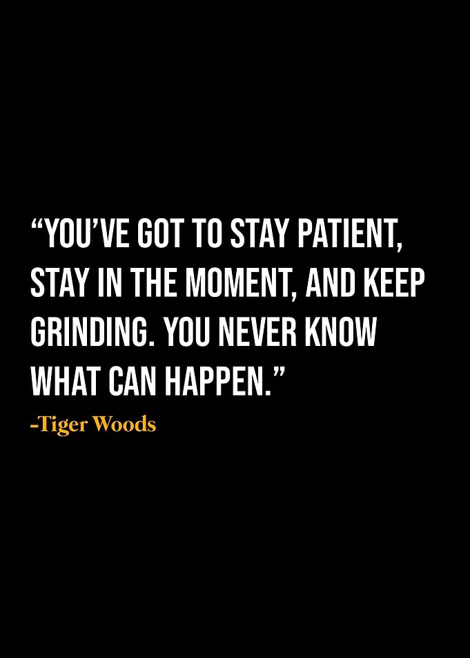 Tiger Woods Quote
