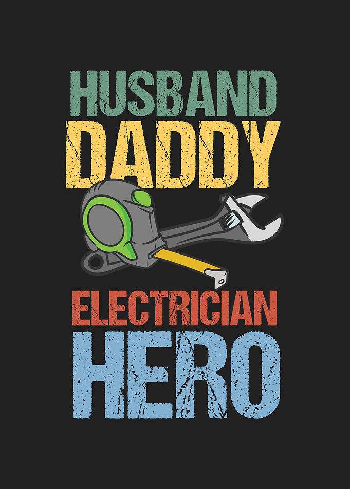 Husband Daddy Electrician