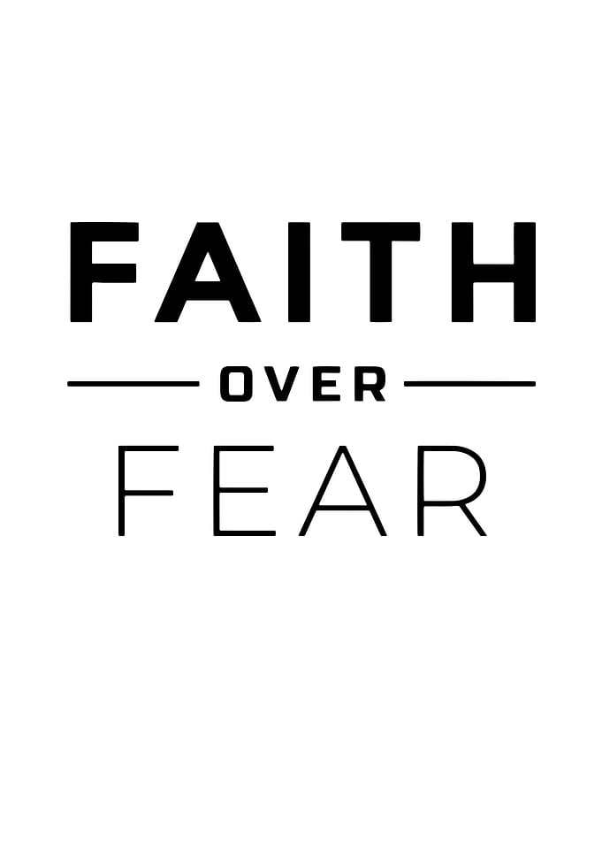 Faith Over Fear