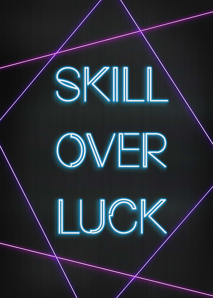 Skill beats luck