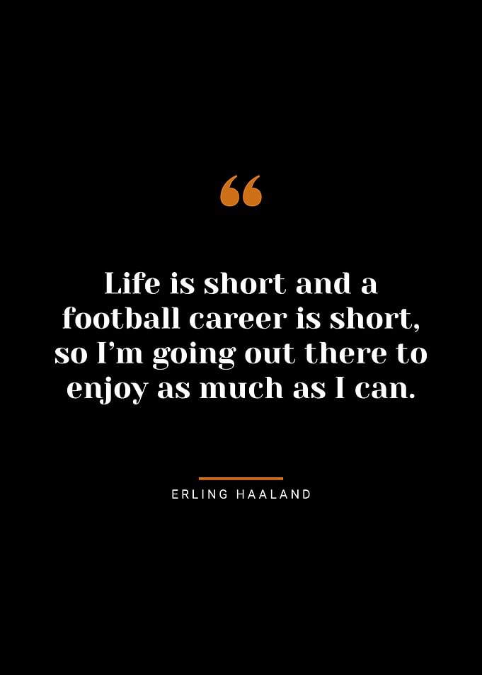 Haaland quotes