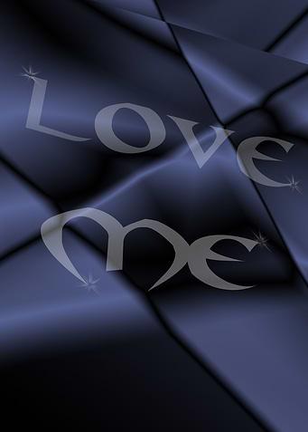 Love me