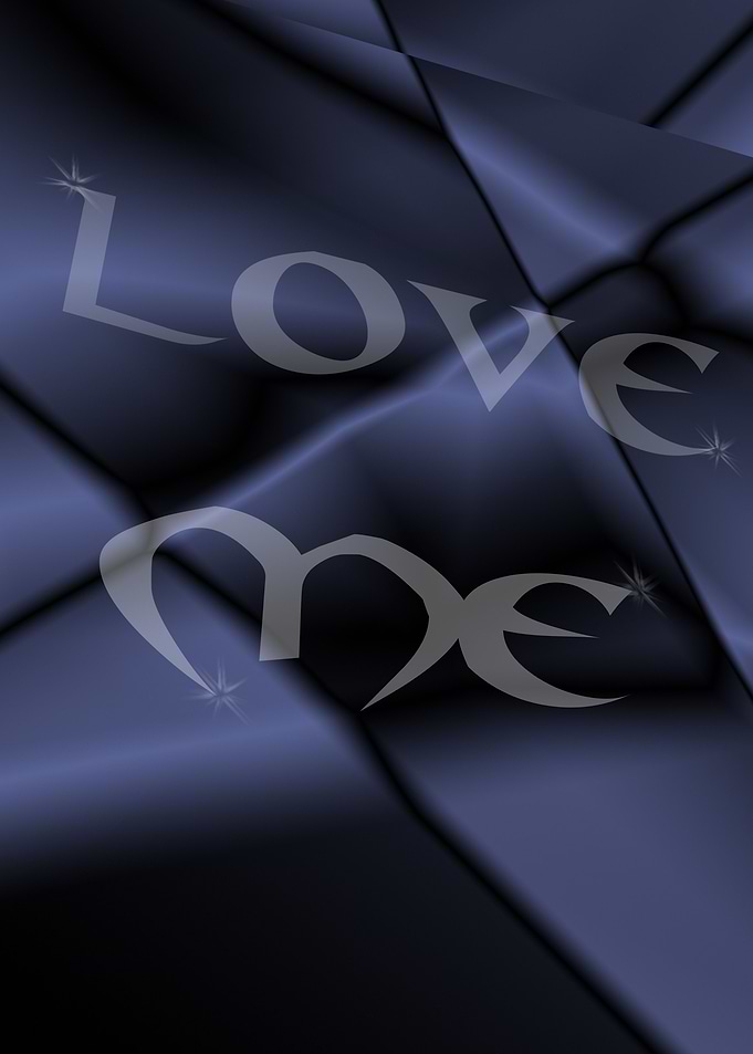 Love me