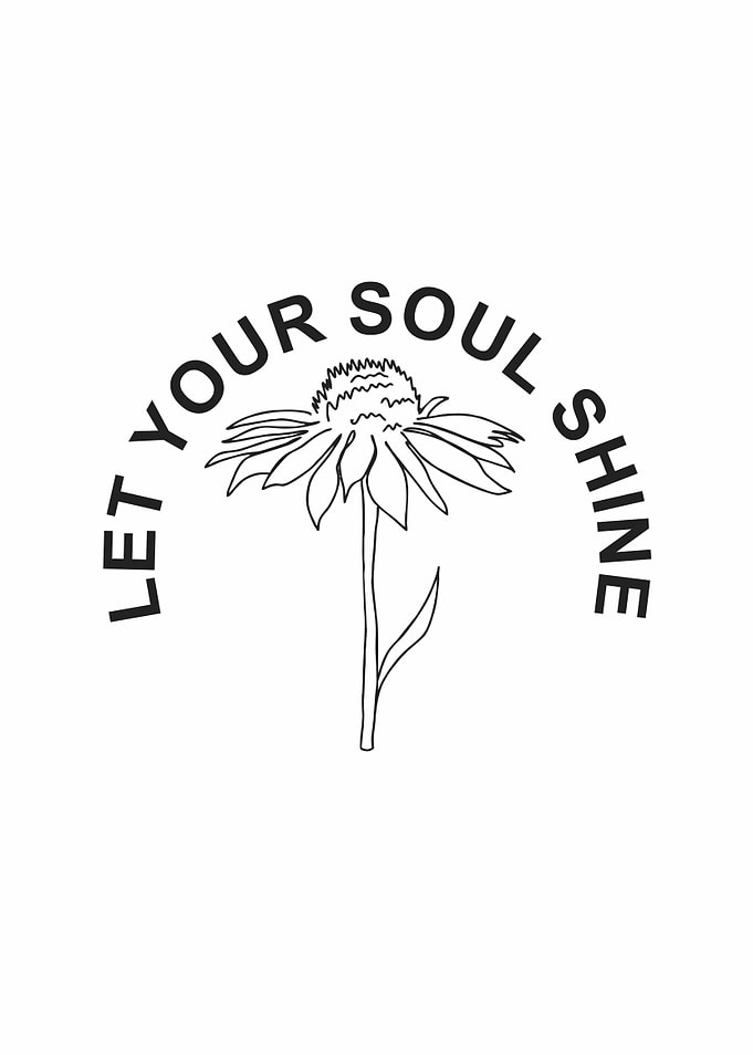let your soul shine
