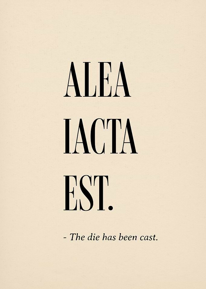 Latin Quote Alea Iacta Est