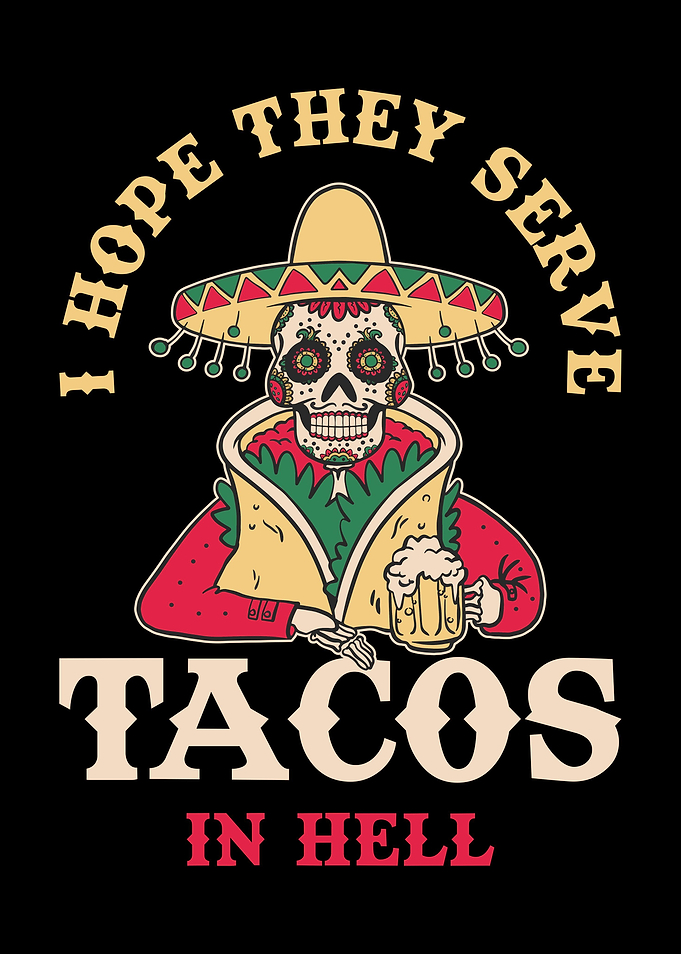 I Hope They Serve Tacos In