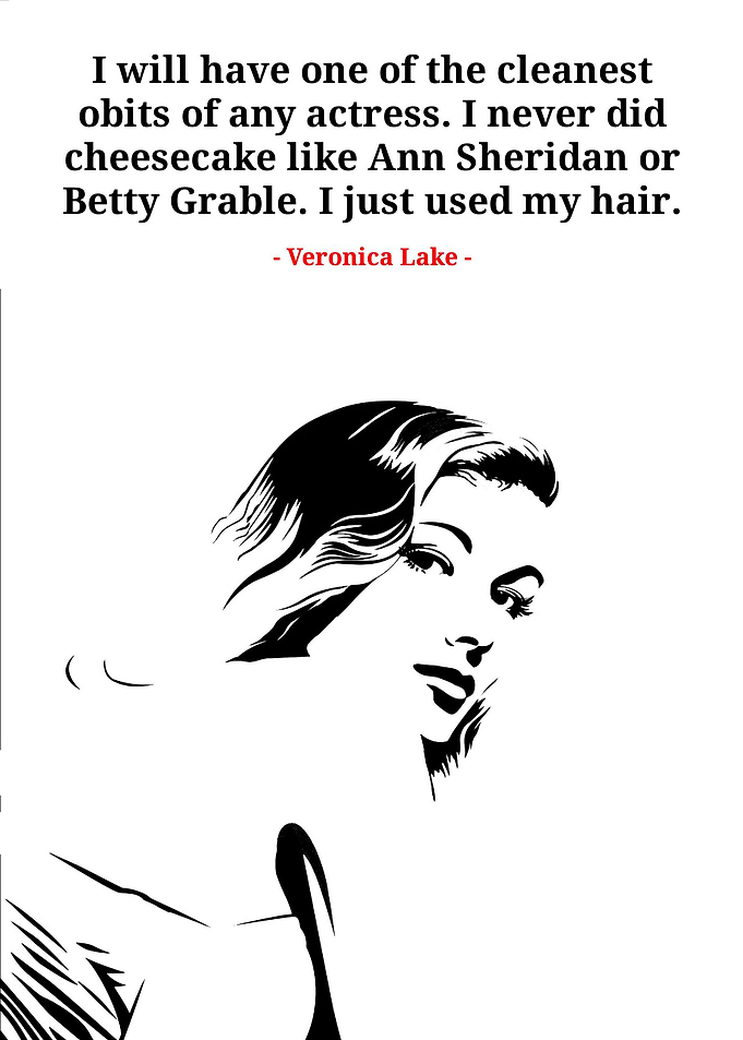 Veronica lake quotes