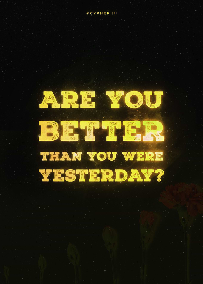 Better than yesterday