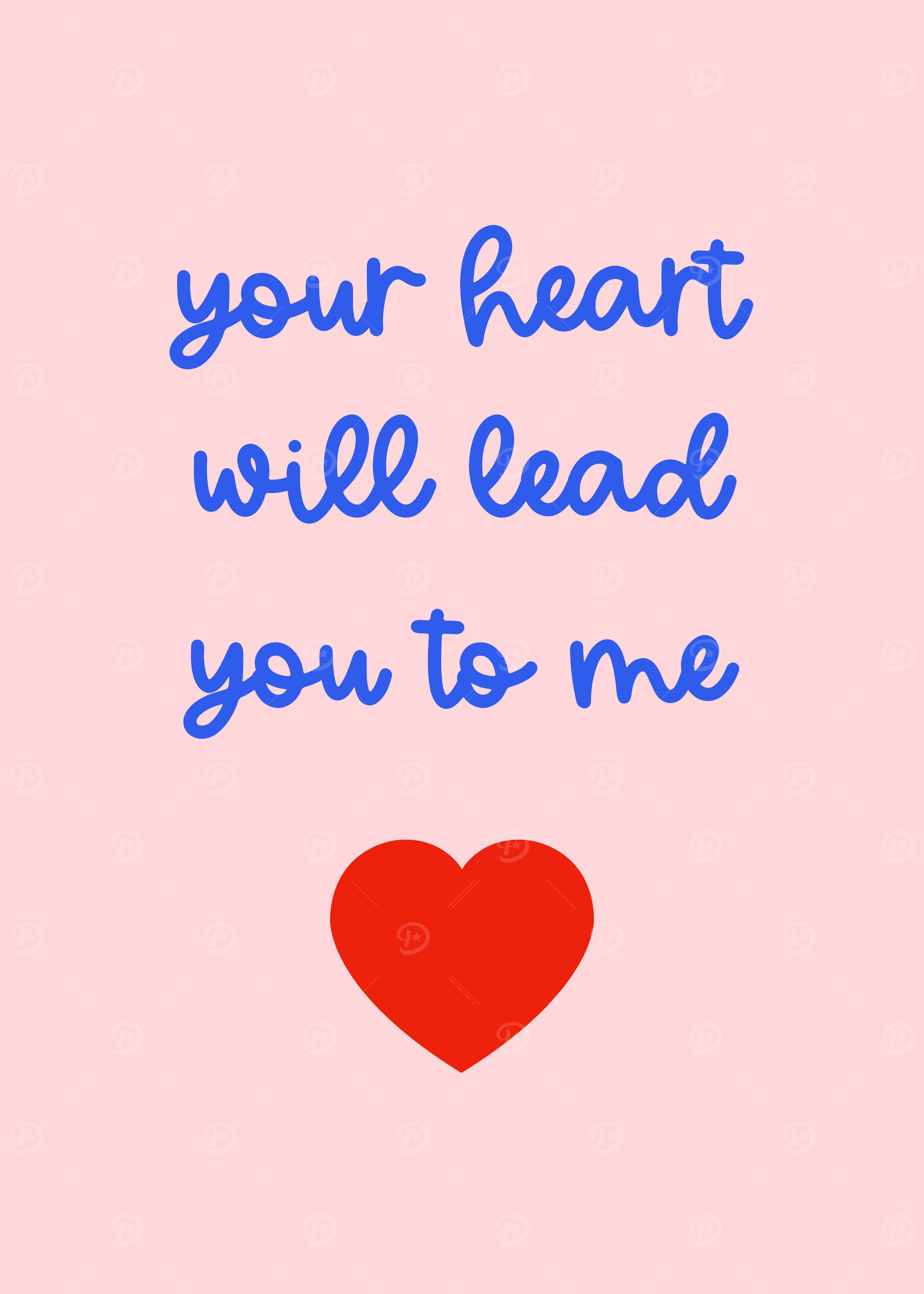 Your Heart Will Lead You