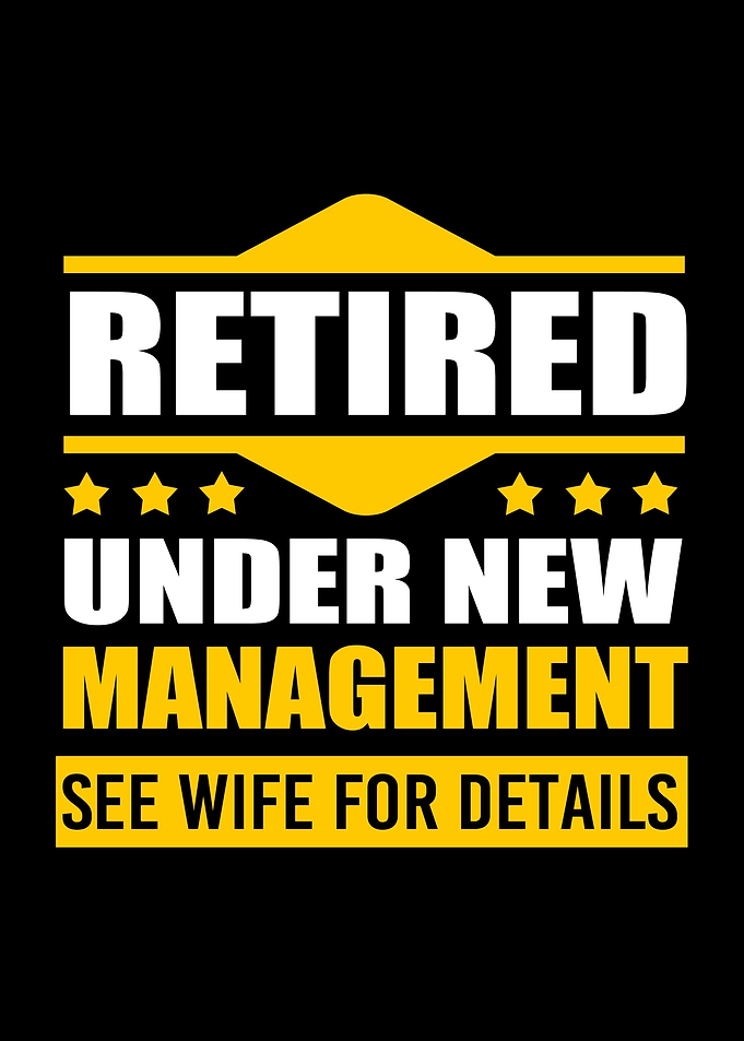 Funny Retired See Wife