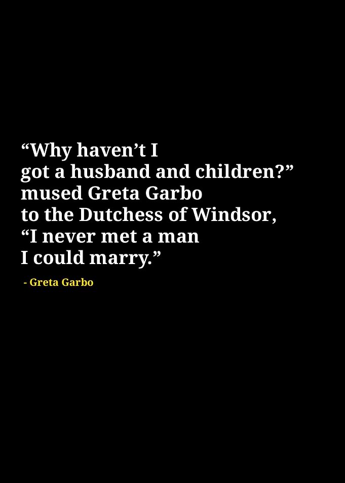 Greta garbo quotes