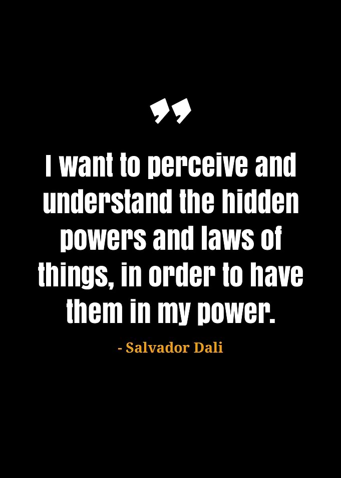 Salvador Dali quotes