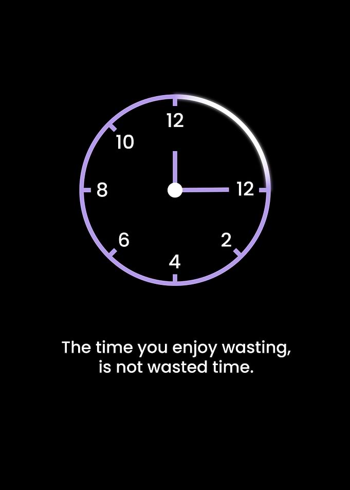 Not a Wasted Time