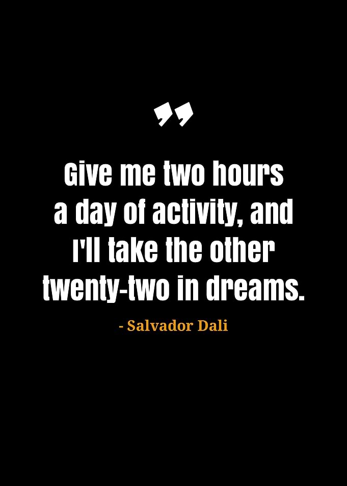 Salvador Dali quotes