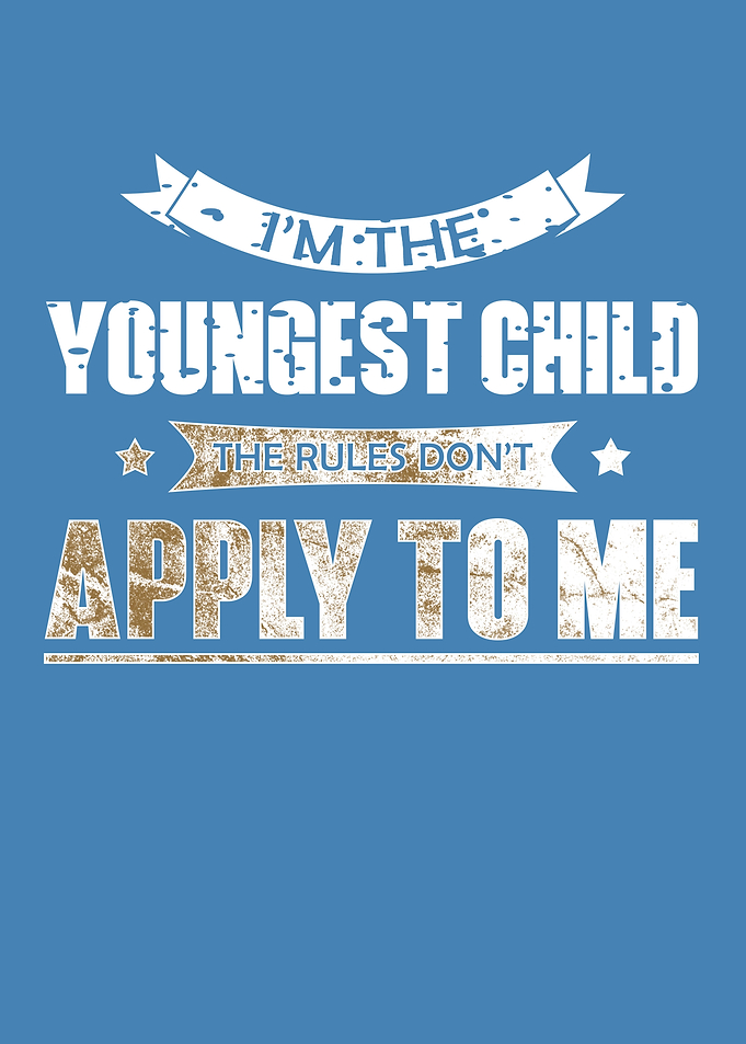 Youngest Child No Rules