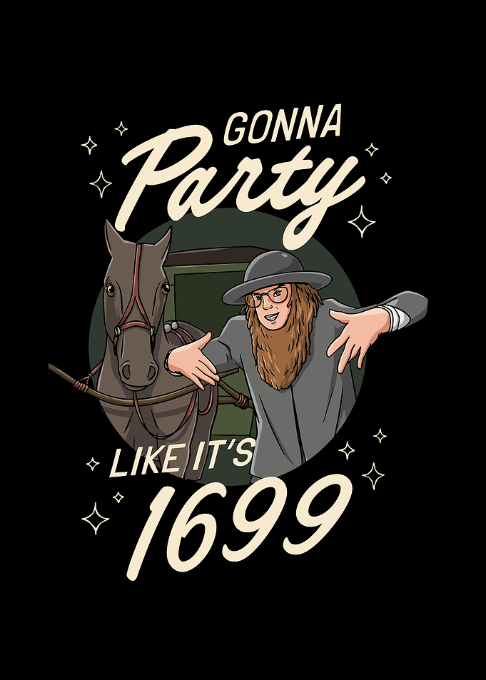 Gonna Party Like Its 1699