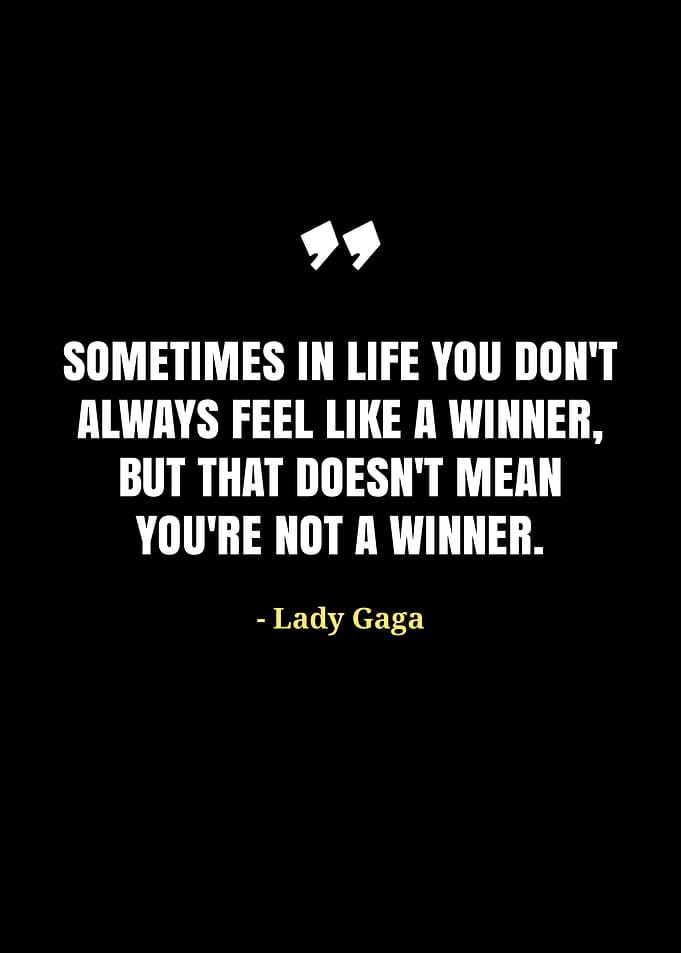 Lady Gaga quotes