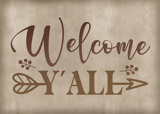 Welcome Yall