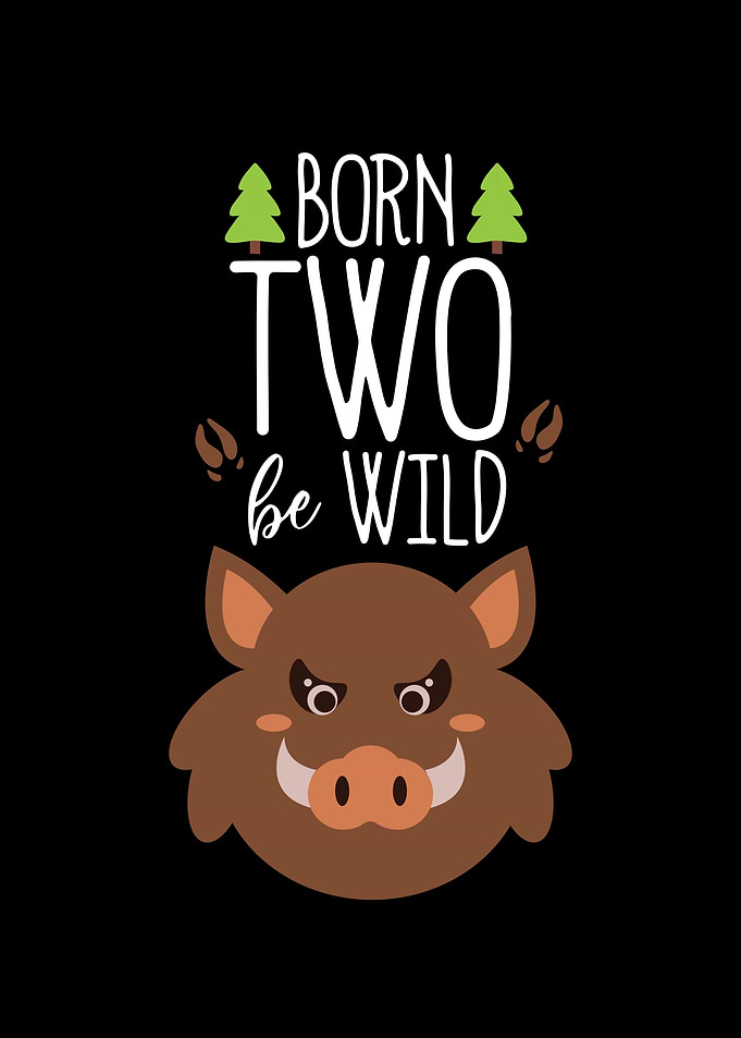 Born Two Be Wild Boar