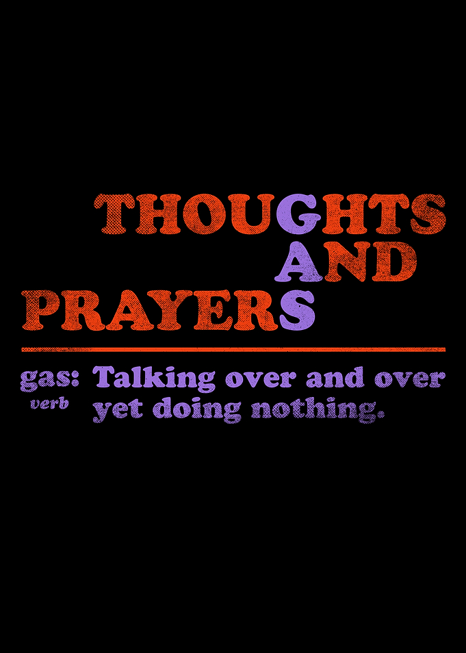 Thoughts and Prayers