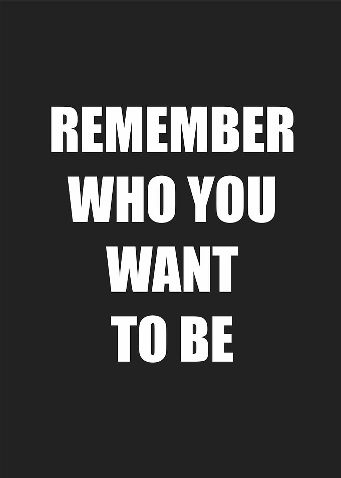remember who you want