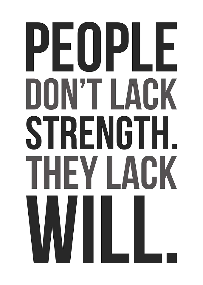 People Lack Will