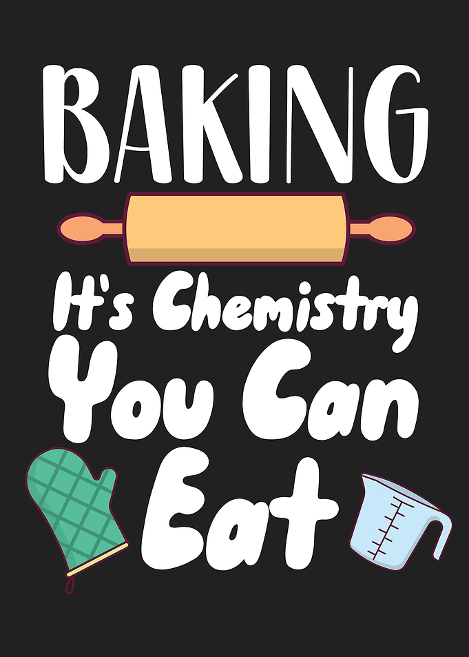 Baking Its Chemistry