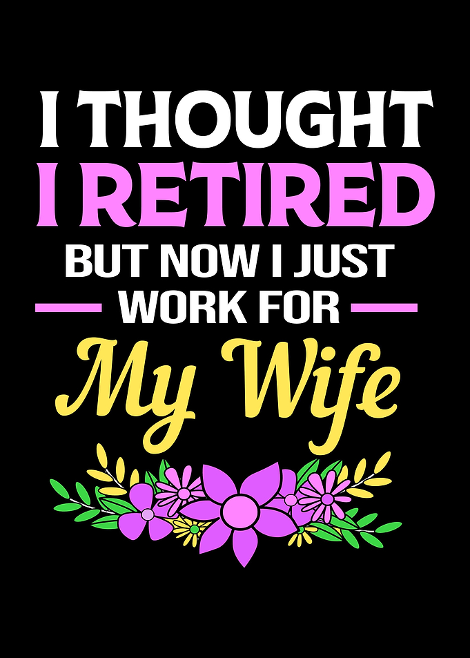 I Thought I Retired
