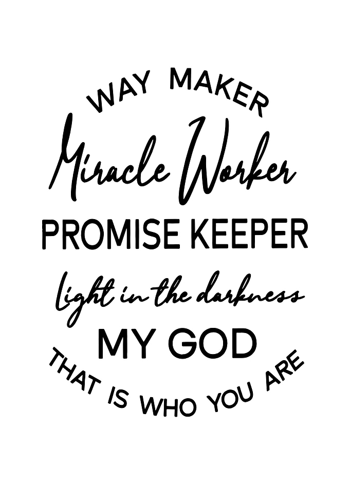 WAY MAKER Miracle Worker