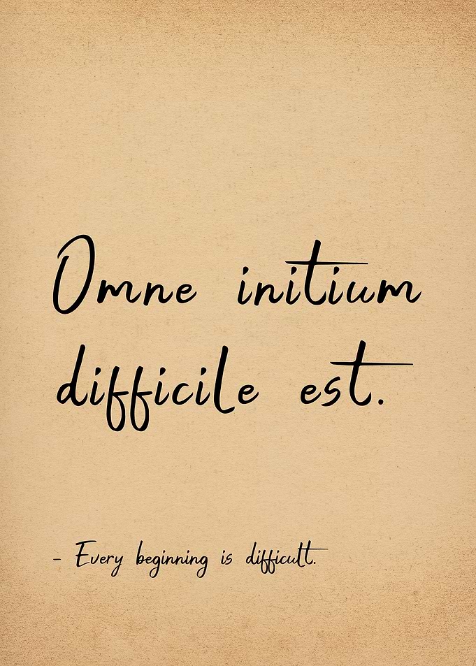 Latin Quote To Begin