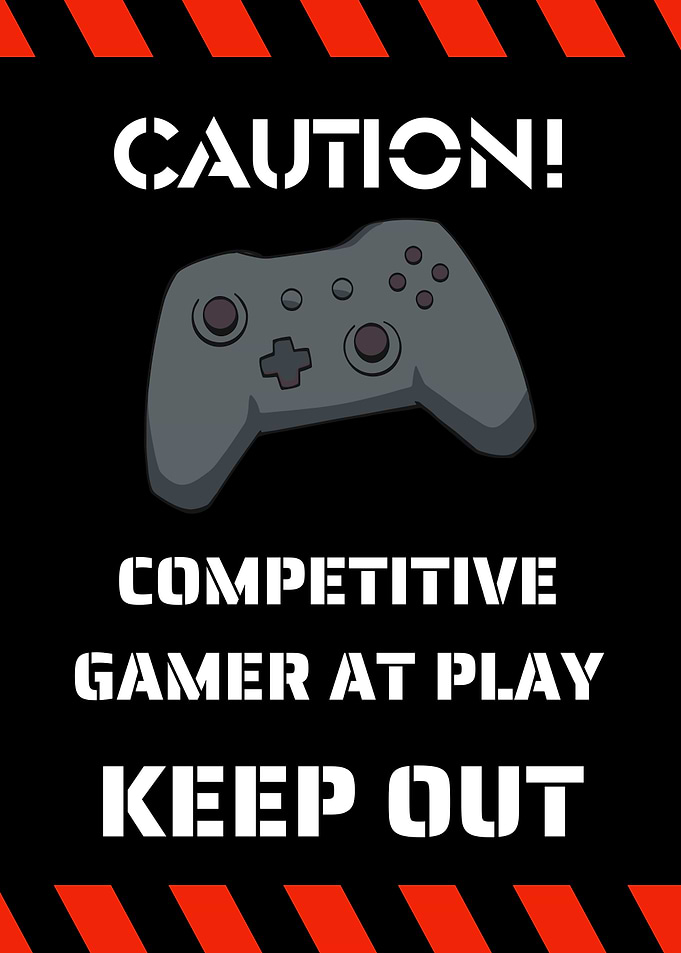 Caution Competitive Gamer