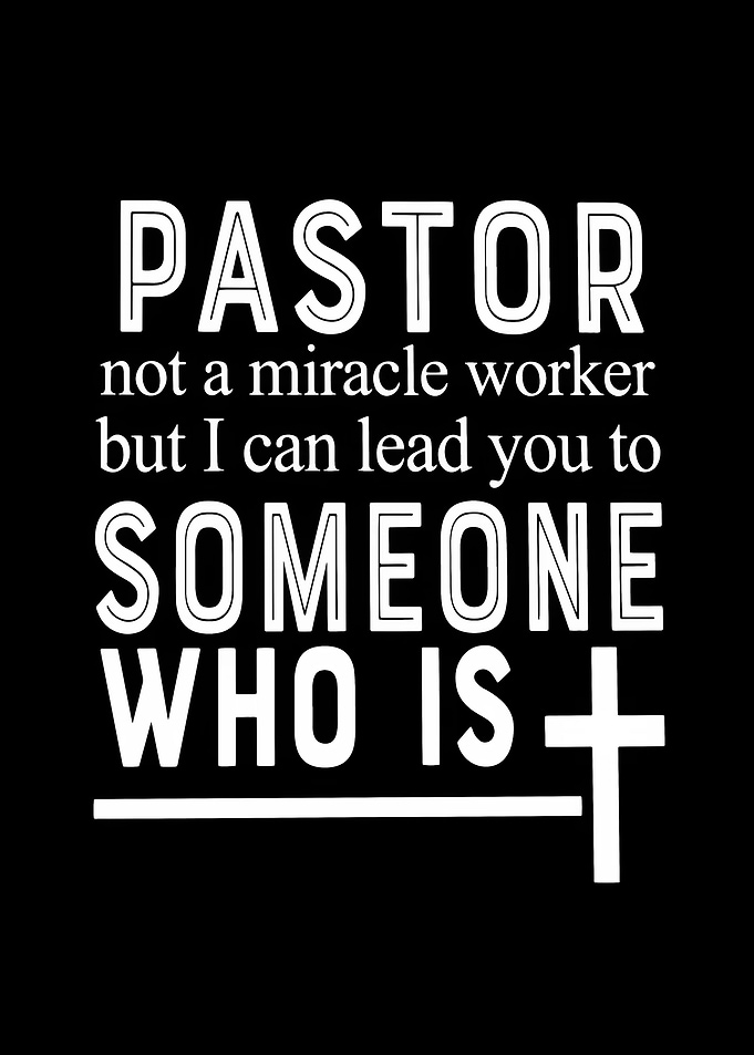 Pastor Not A Miracle Worke