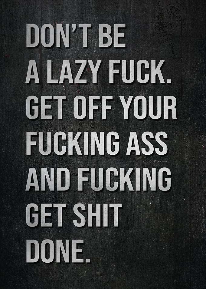 Fuck Motivation