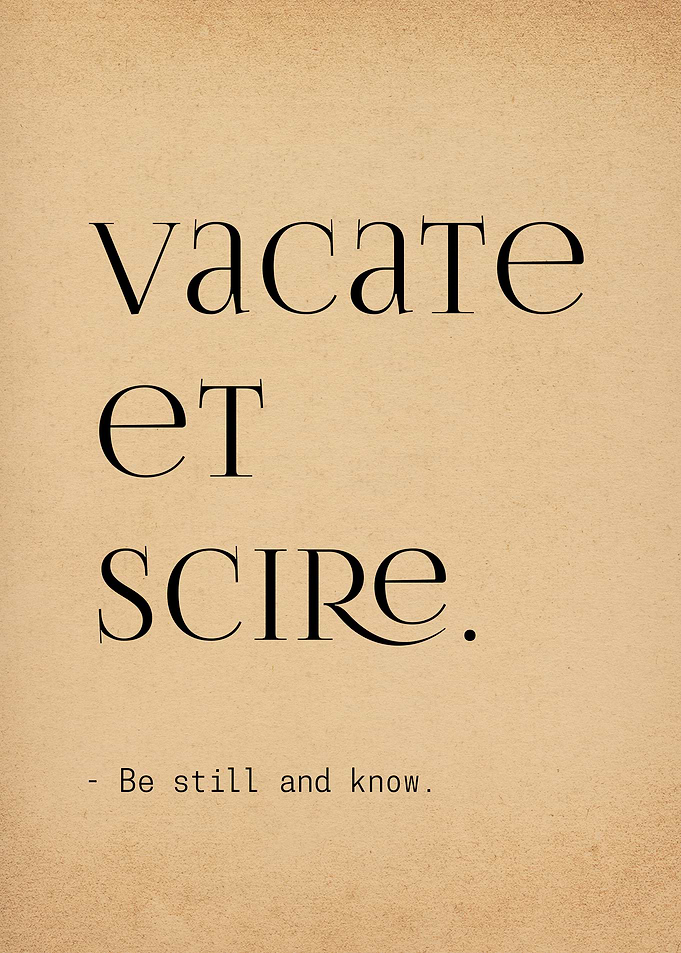Latin Quote Be Still Know