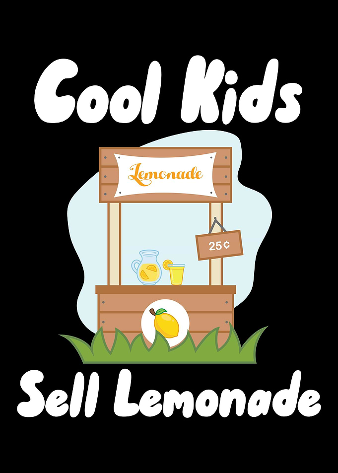 Cool Kids Sell Lemonade