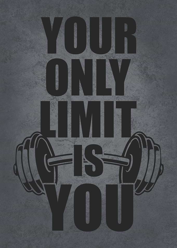 Your Only Limit Is You Gym