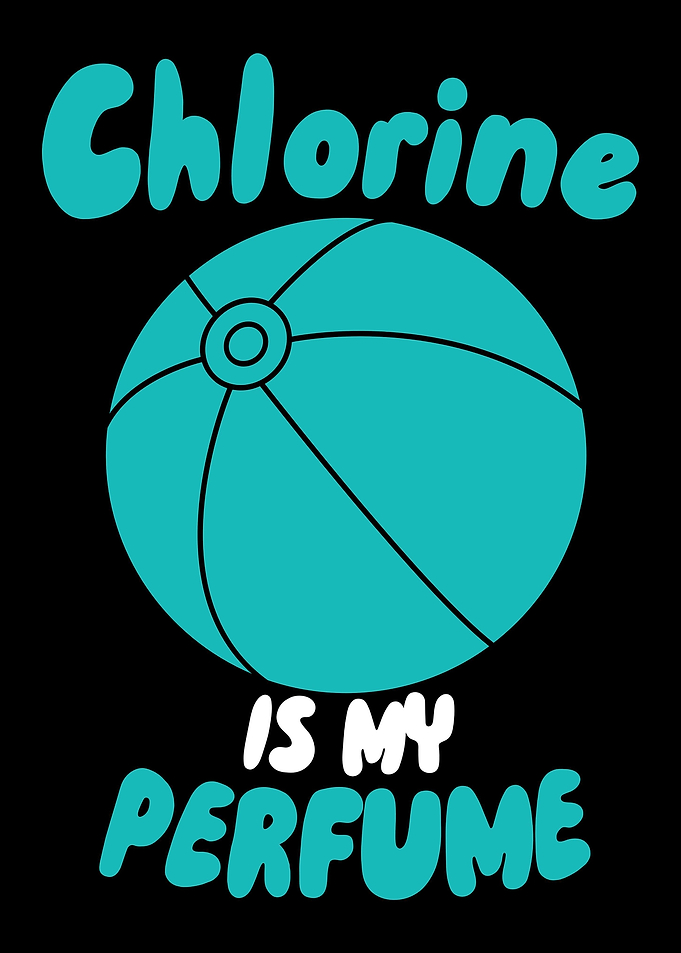 Chlorine Is My Perfume