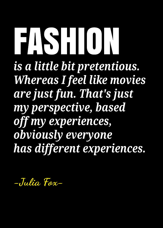 Julia Fox Quotes