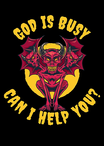 God Is Busy Can I Help You