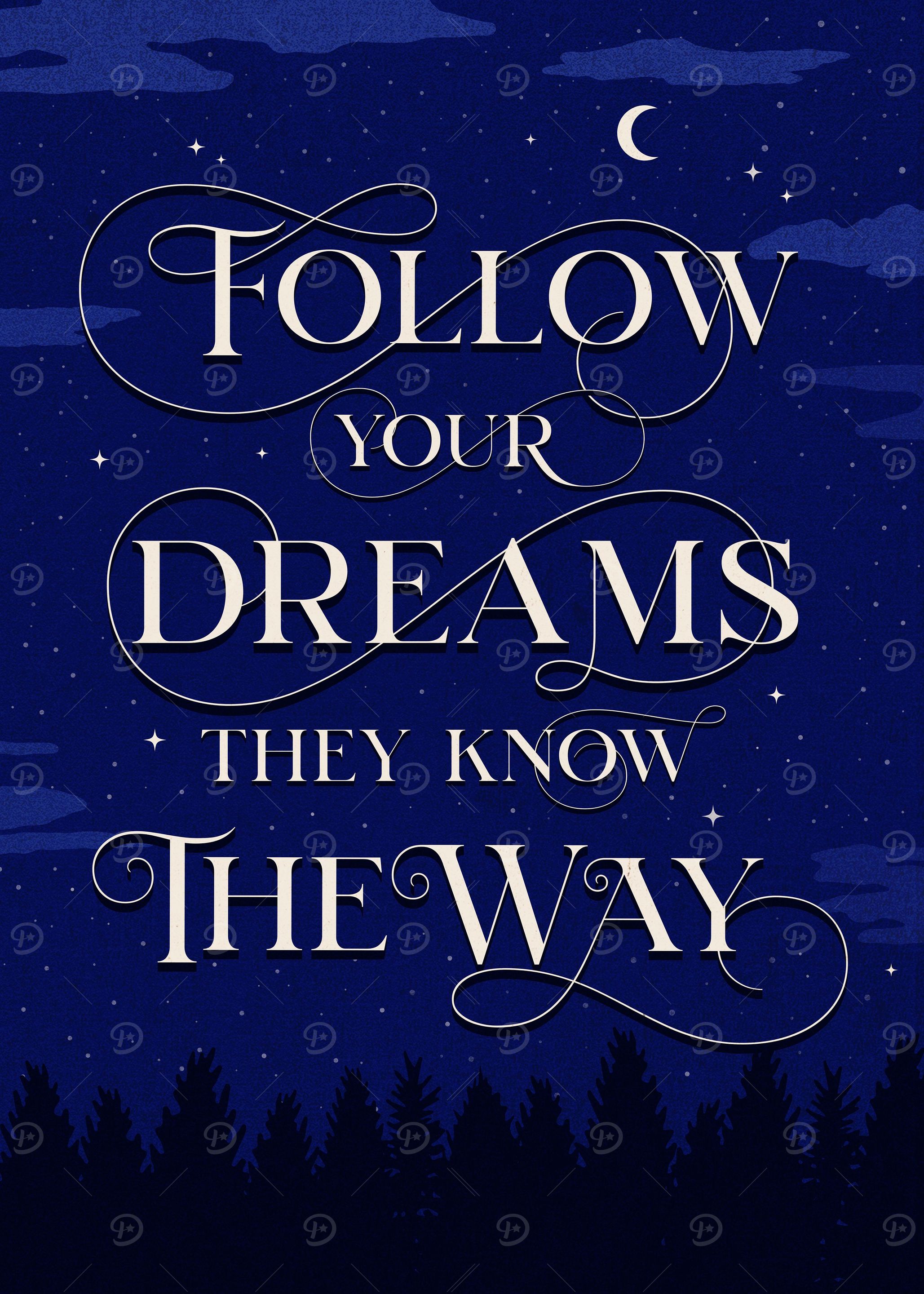 Follow Your Dreams