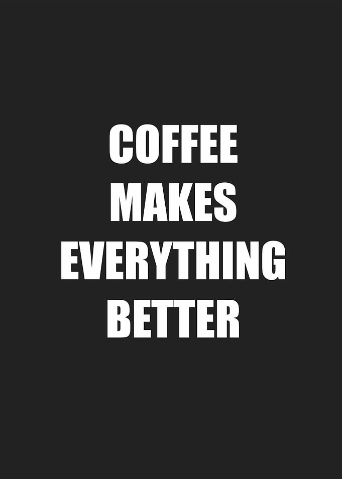 everything better