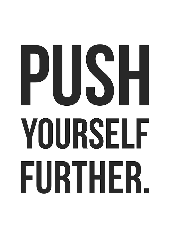 Push Yourself Further