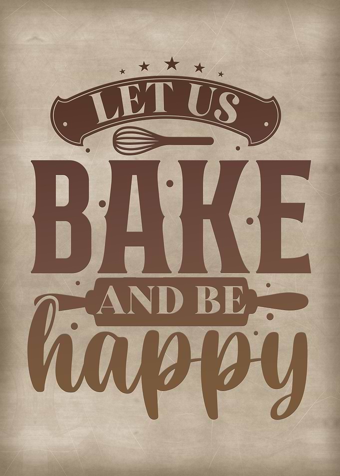 Let us bake and be happy