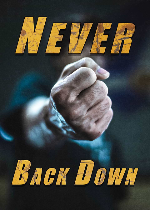 Never Back Down — metal poster wall art